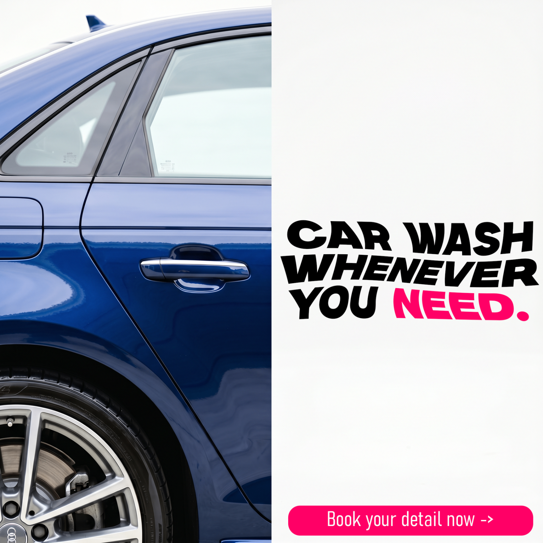 Car wash whenever you need.
